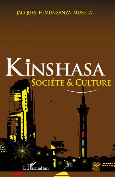 Kinshasa société et culture (9782336002545-front-cover)