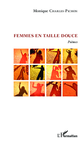 Femmes en taille douce, Poèmes (9782336001449-front-cover)