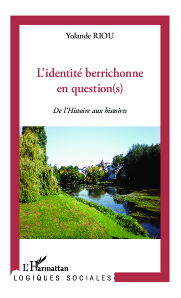 L'identité berrichonne en question(s), De l'Histoire aux histoires (9782336005942-front-cover)