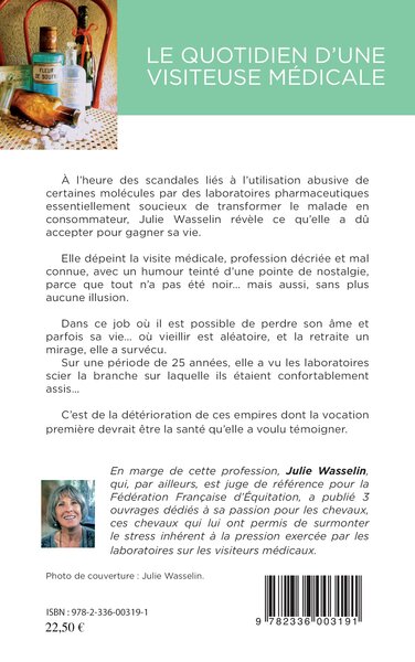 Le quotidien d'une visiteuse médicale, Ou la promotion du médicament en France (9782336003191-back-cover)