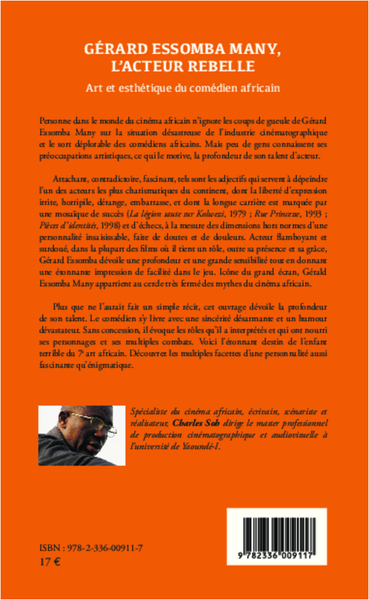 Gérard Essomba Many, l'acteur rebelle, Art et esthétique du comédien africain (9782336009117-back-cover)