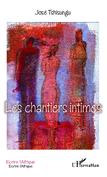 Les chantiers intimes (9782336009421-front-cover)