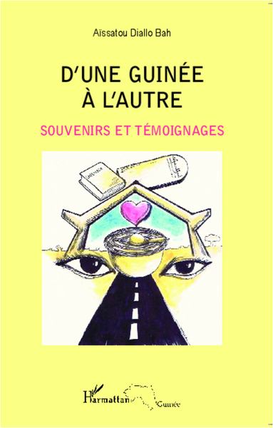 D'une Guinée à l'autre, Souvenirs et témoignages (9782336000770-front-cover)