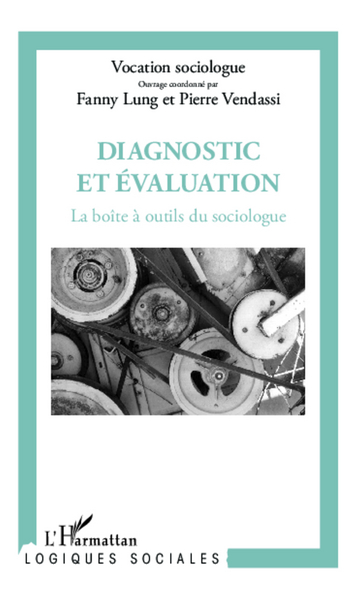Diagnostic et évaluation, La boîte à outils du sociologue (9782336002019-front-cover)
