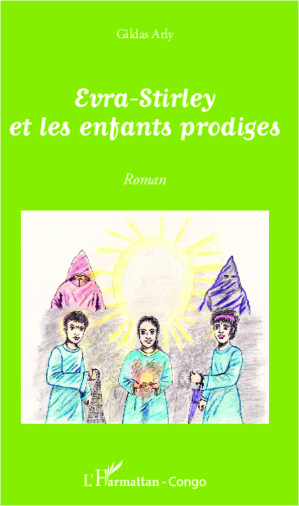 Evra-Stirley et les enfants prodiges, Roman (9782336003825-front-cover)