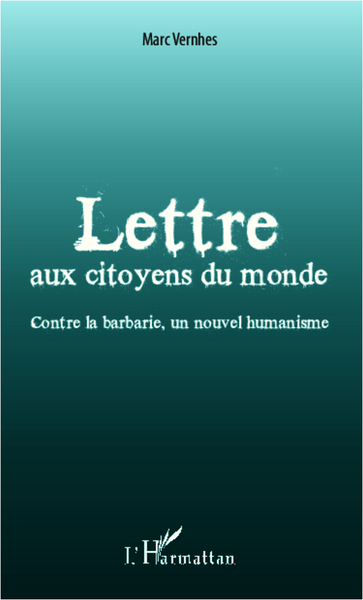 Lettre aux citoyens du monde (9782336001043-front-cover)