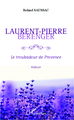 Laurent-Pierre Bérenger, Le troubadour de provence (9782336002828-front-cover)