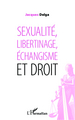 Sexualité, libertinage, échangisme et droit (9782336008349-front-cover)