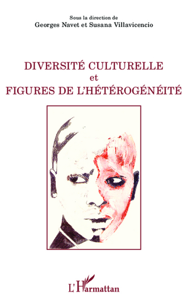 Diversité culturelle et figures de l'hétérogénéité (9782336006994-front-cover)