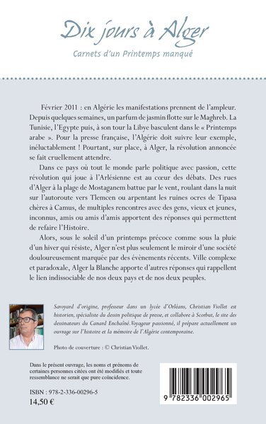 Dix jours à Alger, Carnets d'un Printemps manqué. Février 2011 (9782336002965-back-cover)