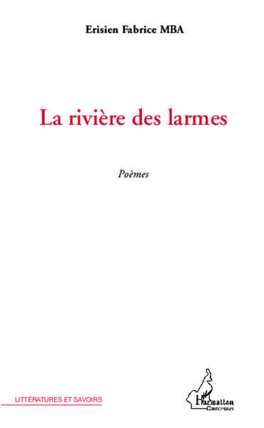 La rivière des larmes, Poèmes (9782336009032-front-cover)