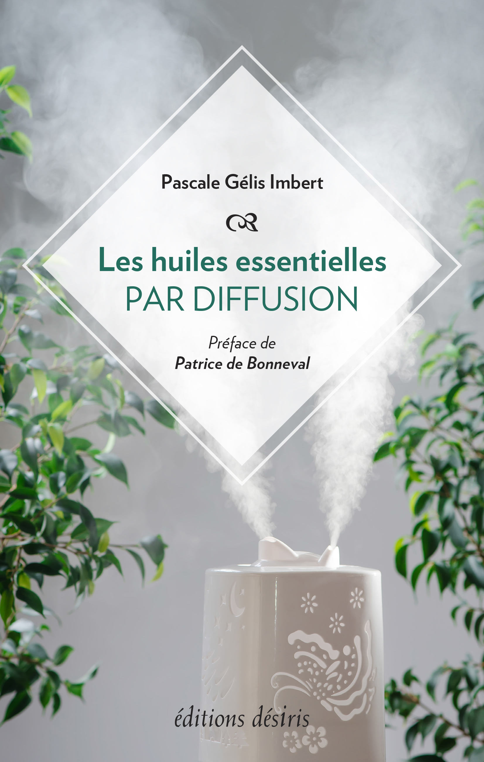 Les huiles essentielles par diffusion (9782364031470-front-cover)