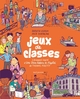 Jeux de classes, Librement inspiré d'Une brève histoire de l'égalité de Thomas Piketty (9791023520279-front-cover)