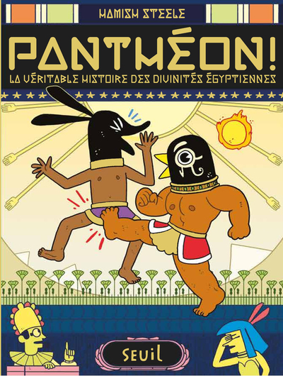 Panthéon !. La Véritable histoire des divinités égyptiennes (9791023510041-front-cover)