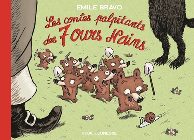 Les Contes palpitants des 7 ours nains (nvelle éd) (9791023505276-front-cover)