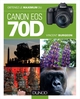 Obtenez le maximum du Canon EOS 70D (9782100705269-front-cover)