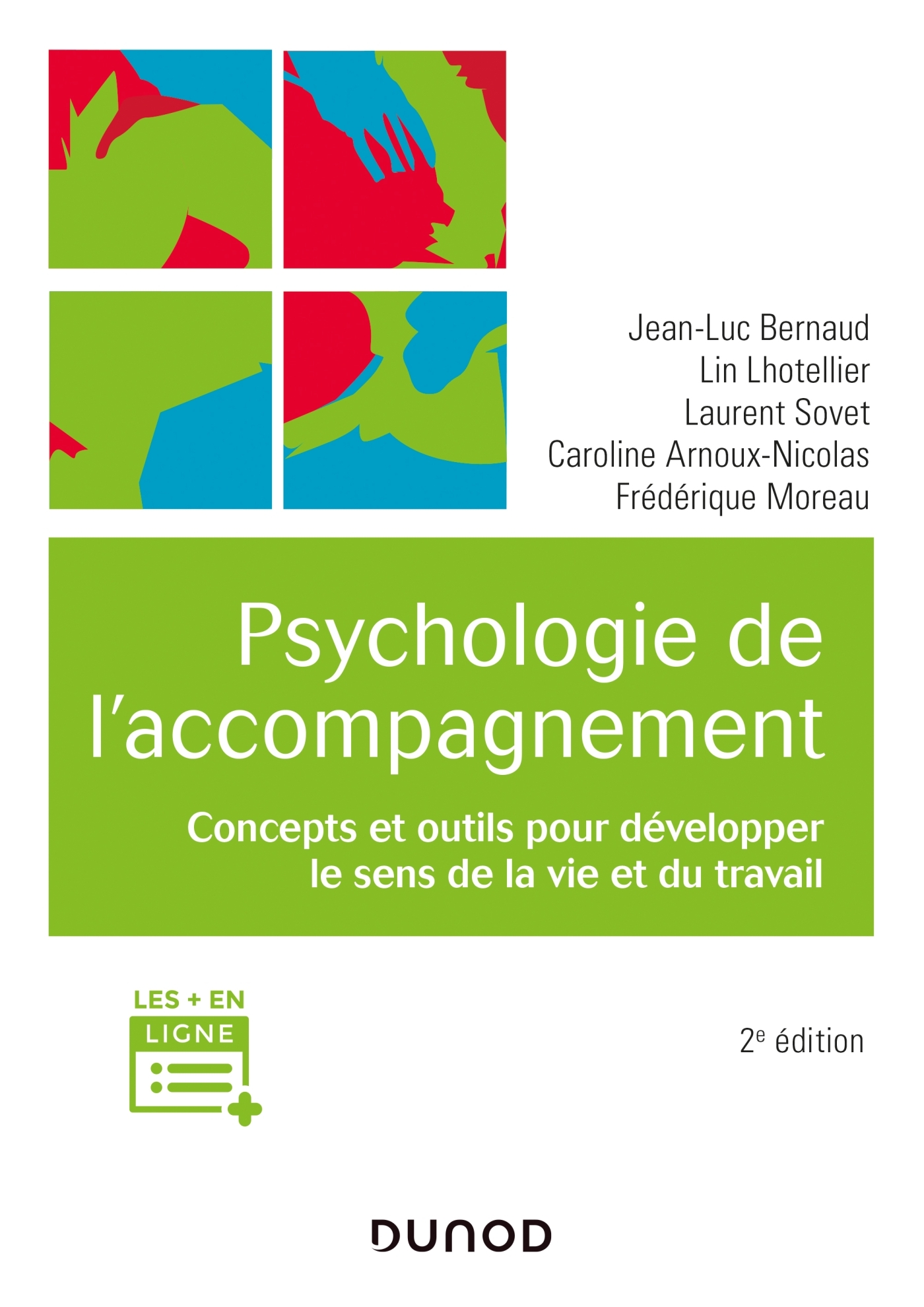 Psychologie de l'accompagnement - 2e éd. - Concepts et outils pour développer le sens de la vie et d, Concepts et outils pour dé (9782100793211-front-cover)
