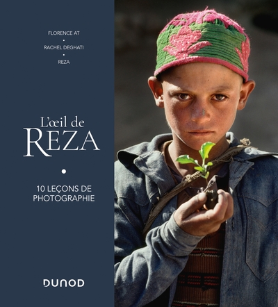 L'oeil de Reza - 10 leçons de photographie, 10 leçons de photographie (9782100788132-front-cover)