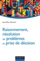 Raisonnement, résolution de problèmes et prise de décision (9782100720828-front-cover)