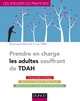 Prendre en charge les adultes souffrant de TDAH (9782100710027-front-cover)