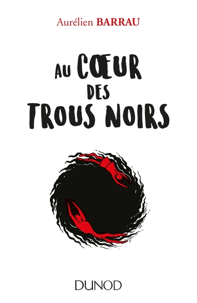 Au coeur des trous noirs (9782100795864-front-cover)