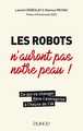 Les robots n'auront pas notre peau ! Ce qui va changer dans l'entreprise à l'heure de l'IA, Ce qui va changer dans l'entreprise  (9782100788163-front-cover)