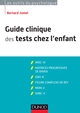 Guide clinique des tests chez l'enfant - 3e éd. - WISC-IV, Matrices progressives de Raven, WISC-IV, Matrices progressives de Rav (9782100705245-front-cover)