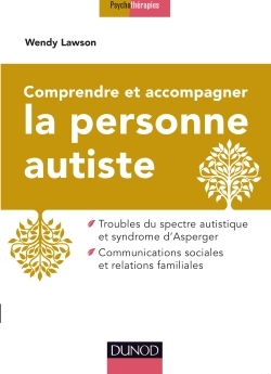 Comprendre et accompagner la personne autiste (9782100721627-front-cover)