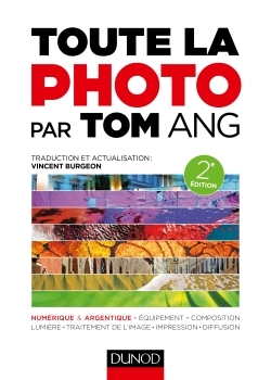 Toute la photo par Tom Ang - 2e éd. (9782100748525-front-cover)