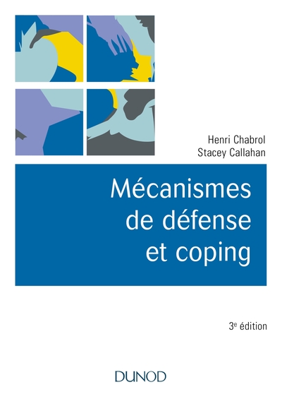 Mécanismes de défense et coping - 3e éd. (9782100775453-front-cover)