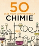 50 clés pour comprendre la chimie (9782100769865-front-cover)