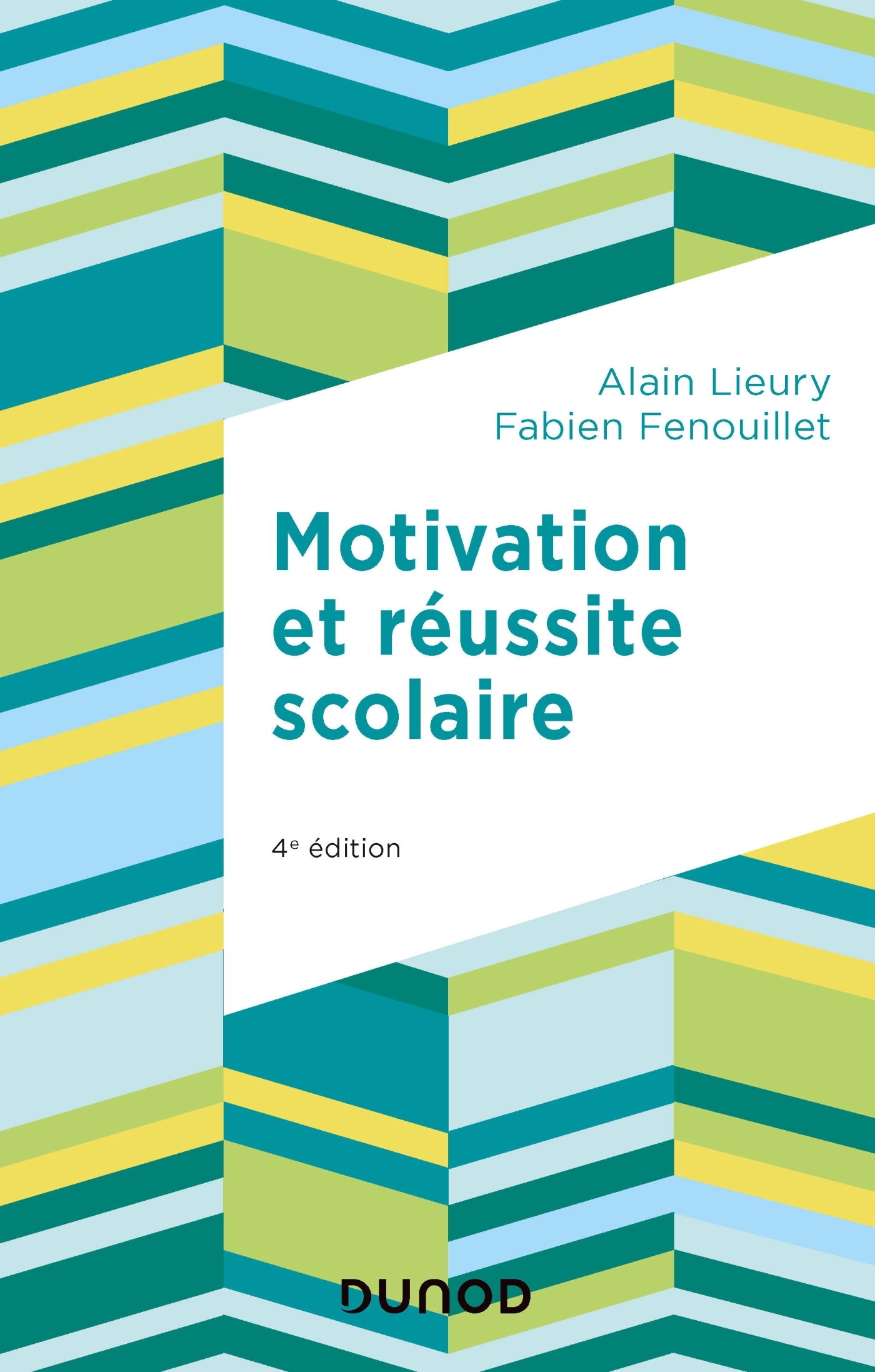 Motivation et réussite scolaire - 4e éd. (9782100791668-front-cover)