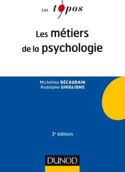 Les métiers de la psychologie - 3e éd. (9782100747108-front-cover)
