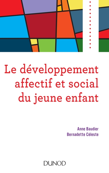 Le développement affectif et social du jeune enfant (9782100788491-front-cover)