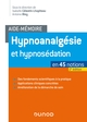 Aide-mémoire - Hypnoanalgésie et hypnosédation - 2e éd. - en 45 notions, en 45 notions (9782100793358-front-cover)