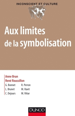 Aux limites de la symbolisation - Désymbolisation et asymbolisation, Désymbolisation et asymbolisation (9782100754762-front-cover)