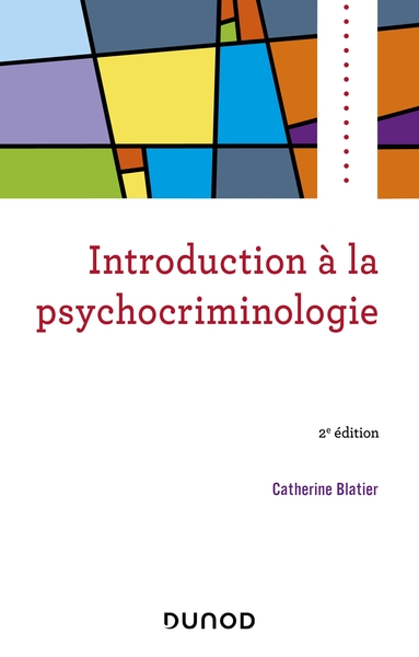 Introduction à la psychocriminologie - 2e éd (9782100793082-front-cover)