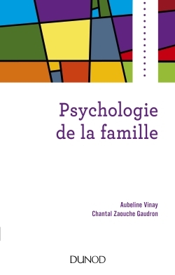Psychologie de la famille (9782100763566-front-cover)