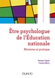 Etre psychologue de l'Education nationale - 2e éd. - Missions et pratique, Missions et pratique (9782100775439-front-cover)