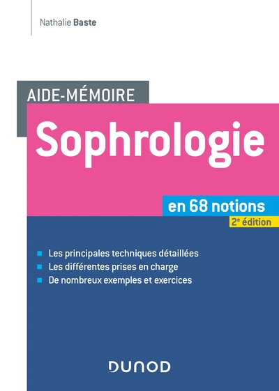 Aide-mémoire - Sophrologie -2e éd. - en 68 notions, en 68 notions (9782100788415-front-cover)