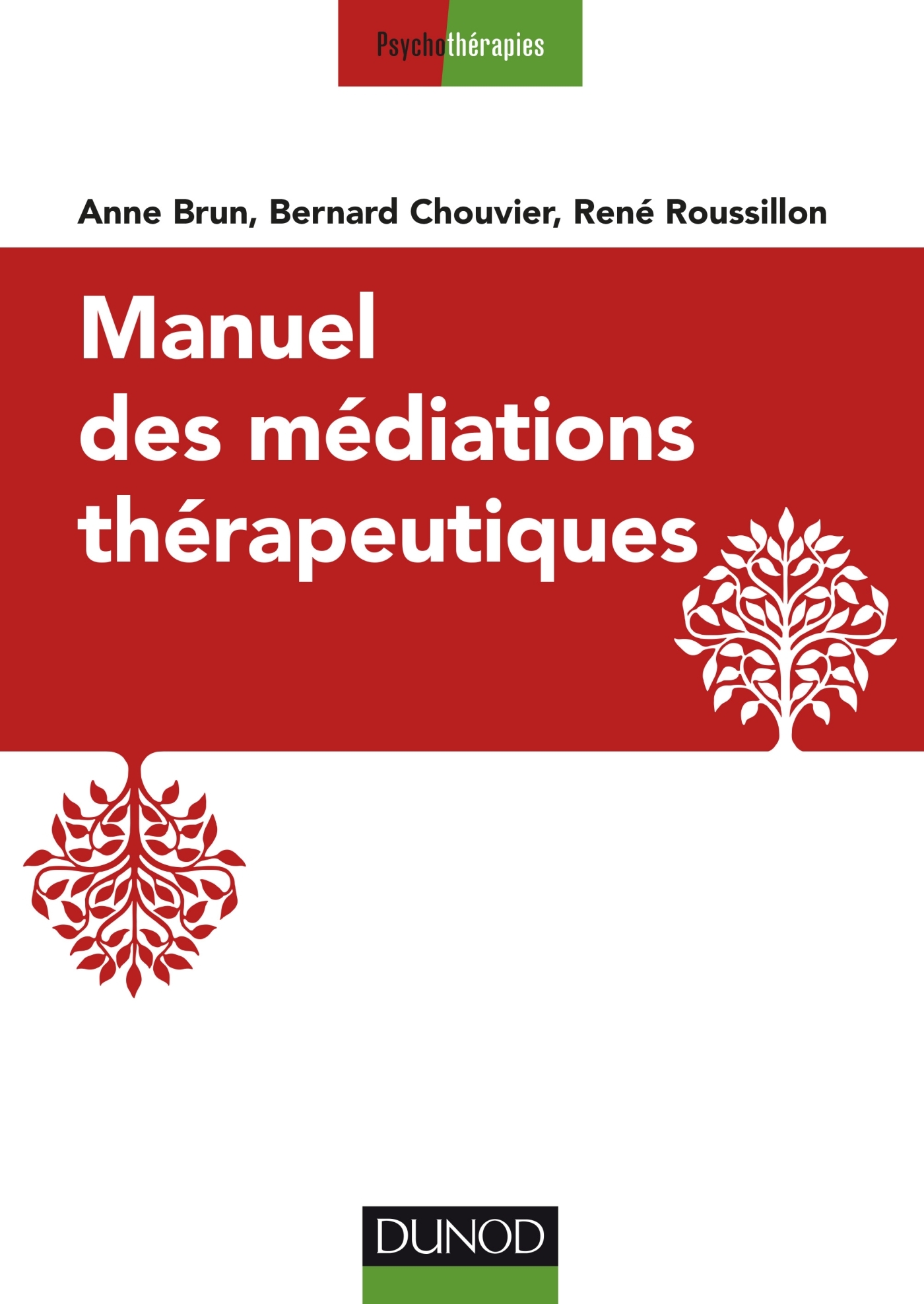 Manuel des médiations thérapeutiques - 2e éd. (9782100769179-front-cover)