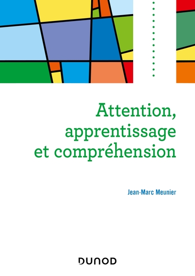 Attention, apprentissage et compréhension (9782100712885-front-cover)