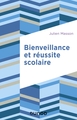 Bienveillance et réussite scolaire (9782100796199-front-cover)