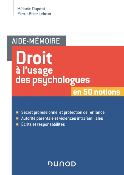 Aide-mémoire - Droit à l'usage des psychologues (9782100776214-front-cover)