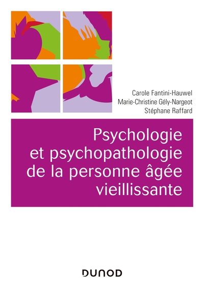 Psychologie et psychopathologie de la personne vieillissante (9782100775590-front-cover)