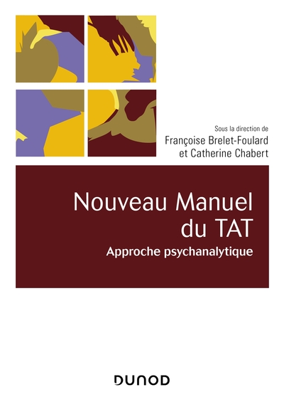 Nouveau manuel du TAT - Approche psychanalytique, Approche psychanalytique (9782100783069-front-cover)