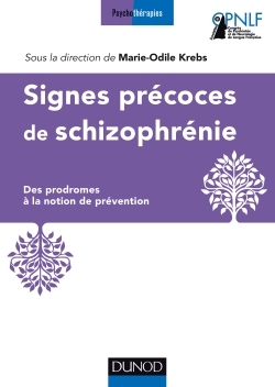Signes précoces des schizophrénies (9782100738434-front-cover)