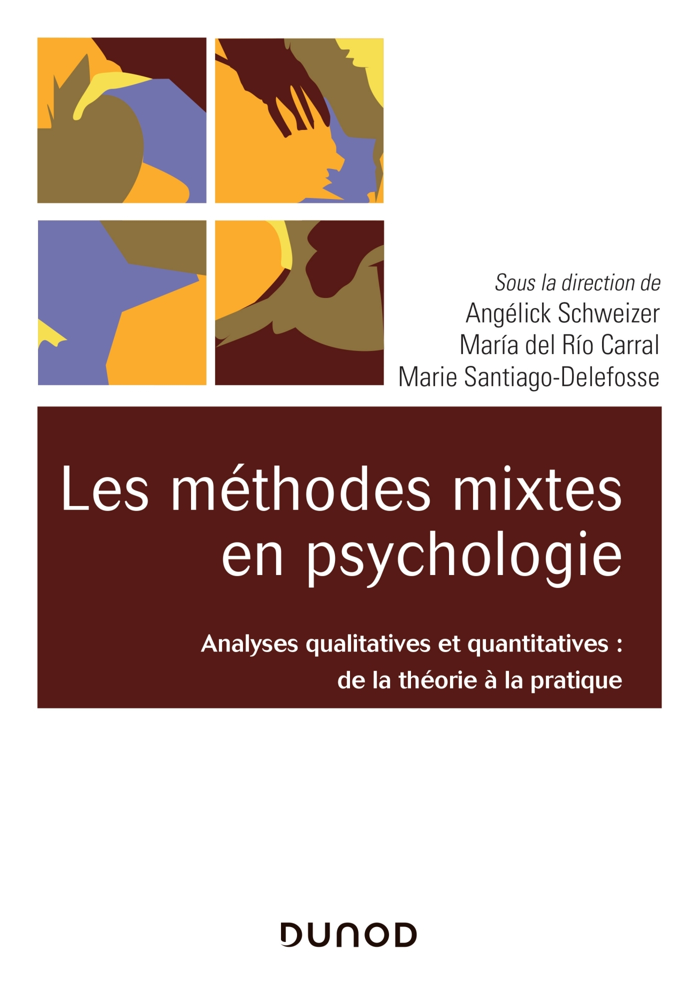 Les méthodes mixtes en psychologie - Analyses qualitatives et quantitatives, De la théorie à la pratique (9782100793020-front-cover)