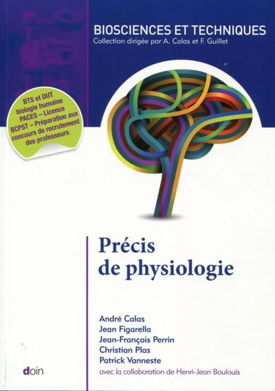 Précis de physiologie - 2ème édition, BTS et DUT biologie humaine. PACES - Licence - BCPST - Préparation aux concours de recrute (9782704014200-front-cover)