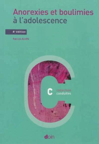 Anorexies et boulimies à l'adolescence - 4e édition (9782704013760-front-cover)
